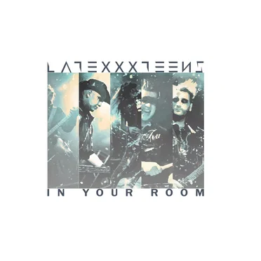 In Your Room by Latexxx Teens - album cover