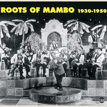 Roots of Mambo 1930–1950 by Various Artists - album cover