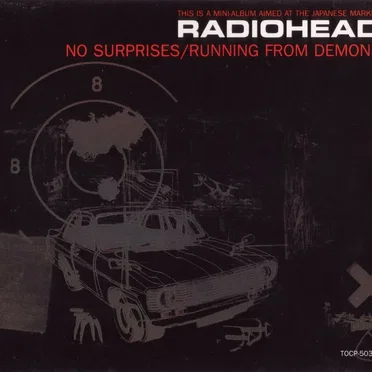 No Surprises / Running From Demons