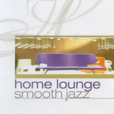 Home Lounge: Smooth Jazz