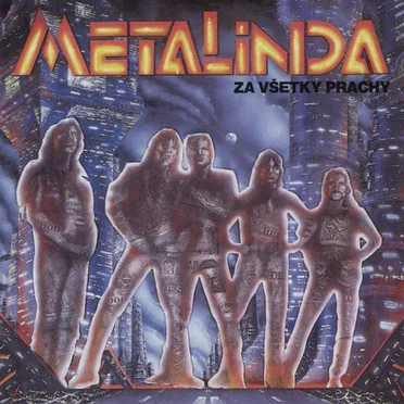 Za všetky prachy by Metalinda - album cover
