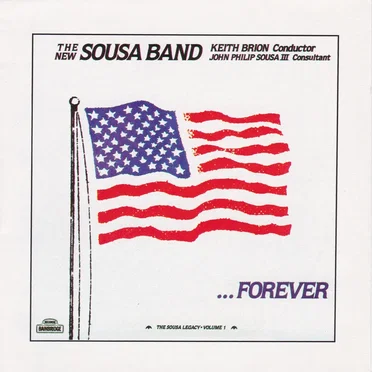 The Sousa Legacy, Vols I & II