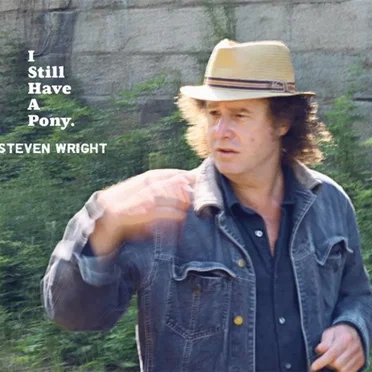 I Still Have a Pony by Steven Wright - album cover