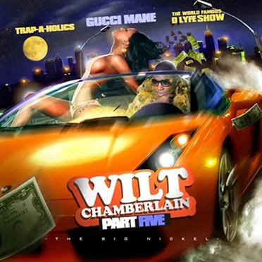 Wilt Chamberlain, Part Five by Gucci Mane - album cover