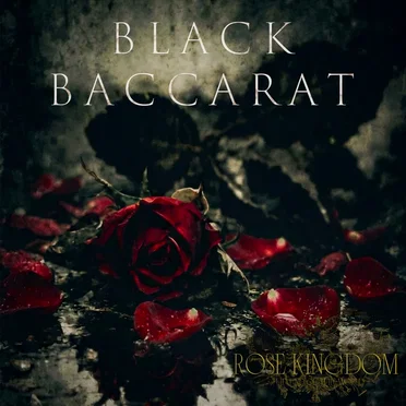 BLACK BACCARAT by ROSE KINGDOM - album cover