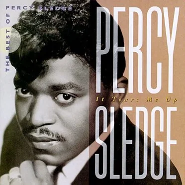 It Tears Me Up: The Best of Percy Sledge