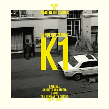 Sonderdezernat K1: Original Soundtrack Music From the German TV Series (1972-1982)