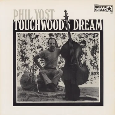 Touchwood’s Dream by Phil Yost - album cover