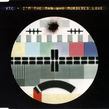 I’m the Man Who Murdered Love