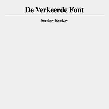 De verkeerde fout
