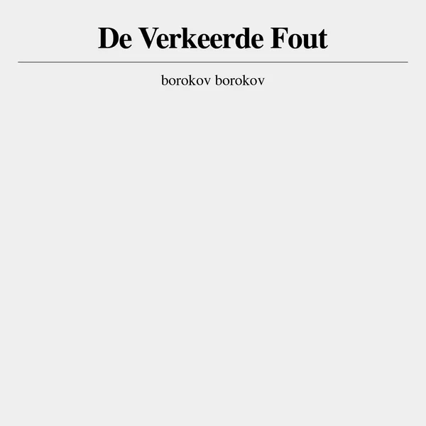 De verkeerde fout