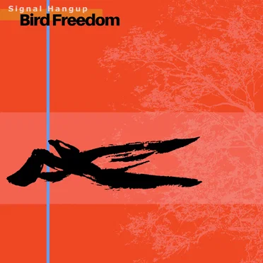 Bird Freedom by Signal Hangup - album cover