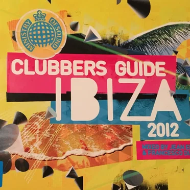 Clubbers Guide Ibiza 2012 by Various Artists - album cover