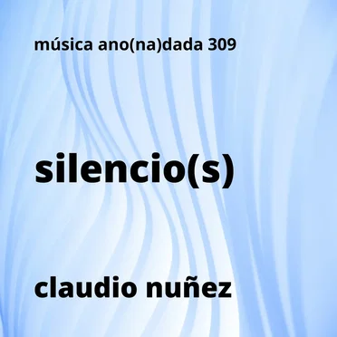 Silencio(s) by Claudio Nuñez - album cover