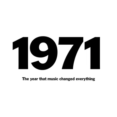 1971 - The Year That Music Changed Everything by Various Artists - album cover