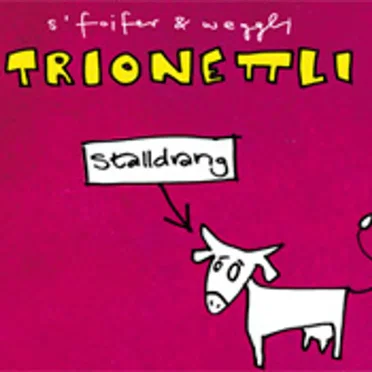 Stalldrang by s'Foifer & Weggli Trionettli - album cover