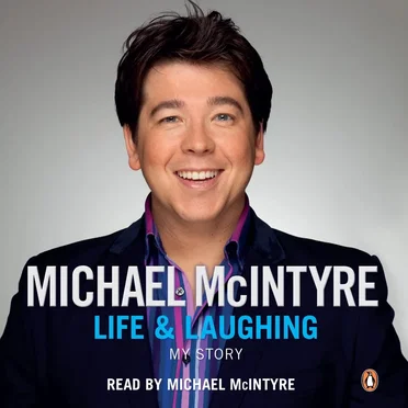Life & Laughing: My Story by Michael McIntyre - album cover