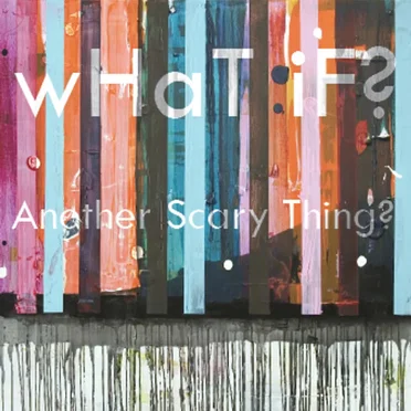 Another Scary Thing
