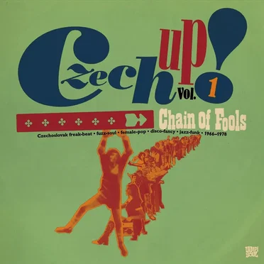 Czech Up!, Vol. 1: Chain Of Fools by Various Artists - album cover