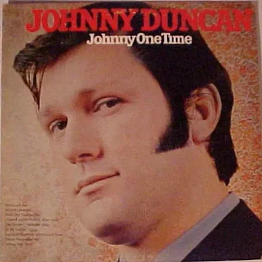Johnny One Time by Johnny Duncan - album cover