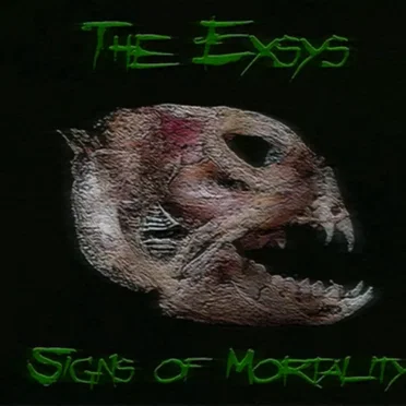 Signs of Mortality by The Exsys - album cover