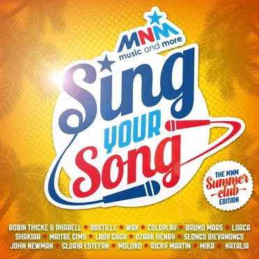 MNM Sing Your Song – The MNM Summerclub Edition by Various Artists - album cover