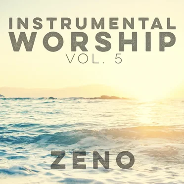 Instrumental Worship, Vol. 5
