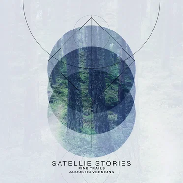 Pine Trails (Acoustic Versions) by Satellite Stories - album cover