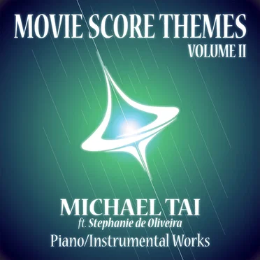 Piano / Instrumental Works: Movie Score Themes - Volume II