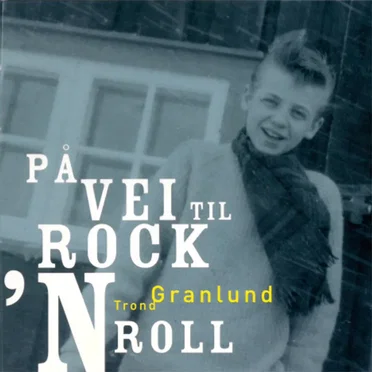 På vei til Rock'n Roll