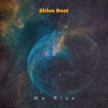 We Rise by Sirius Beat - album cover