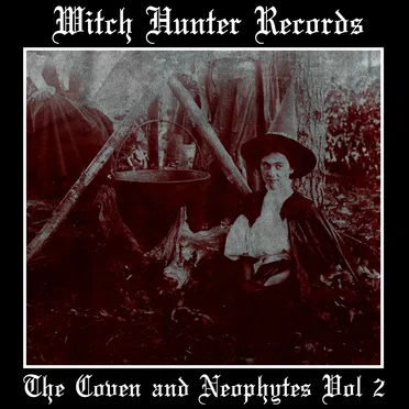 The Coven & Neophytes Vol 2 by Various Artists - album cover