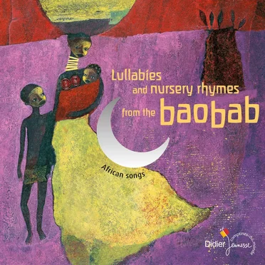 Lullabies and nursery rhymes from the baobab by Various Artists - album cover