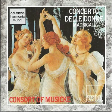 Concerto Delle Donne: Madrigals