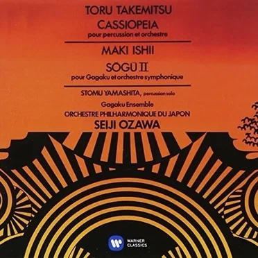 Takemitsu: Cassiopeia / Ishii: Sōgū II