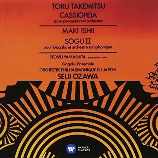 Takemitsu: Cassiopeia / Ishii: Sōgū II