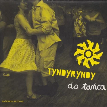 Tyndyryndy – do tańca by Various Artists - album cover