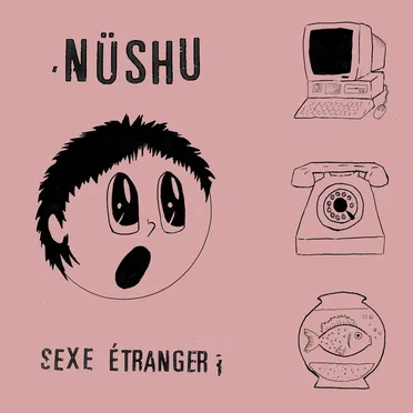 Sexe Étranger by Nüshu - album cover