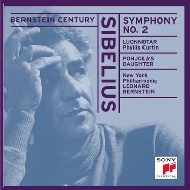 Bernstein Century: Symphony No. 2 / Luonnotar / Pohjola's Daughter