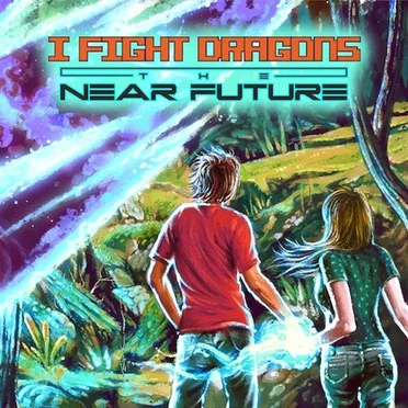 The Near Future by I Fight Dragons - album cover