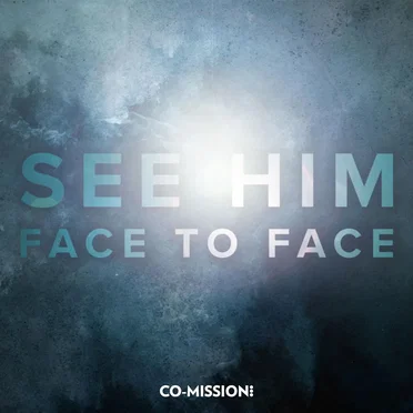 See Him Face to Face