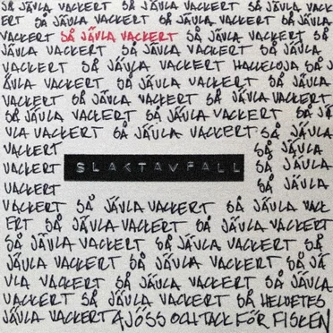 Så jävla vackert