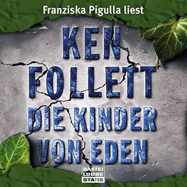 Die Kinder von Eden by Ken Follett - album cover