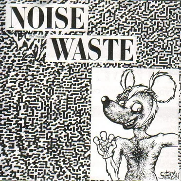 Noise Waste / Seven Minutes of Nausea