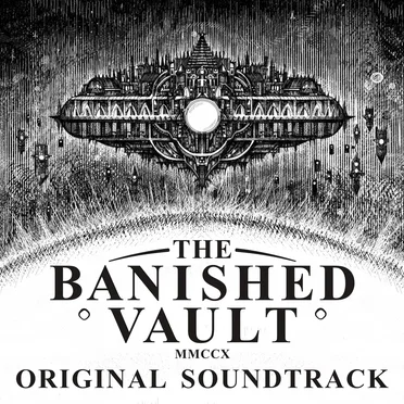 The Banished Vault: Original Soundtrack