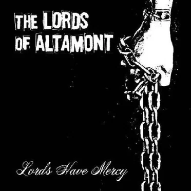 Lords Have Mercy by The Lords of Altamont - album cover