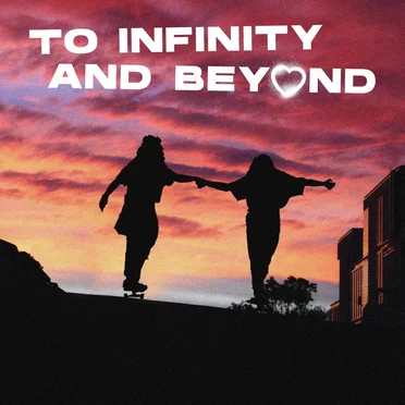 to infinity and beyond by City Kids Feel the Beat - album cover