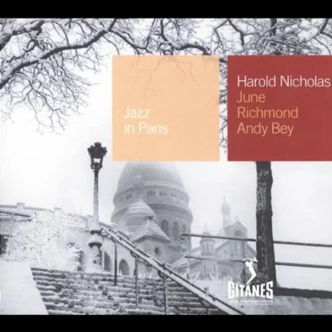 Jazz in Paris: Harold Nicholas / June Richmond / Andy Bey by Various Artists - album cover