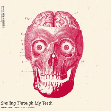 Smiling Through My Teeth