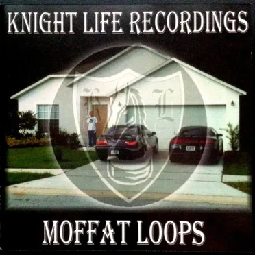 Knight Life Recordings: Moffat Loops by Various Artists - album cover